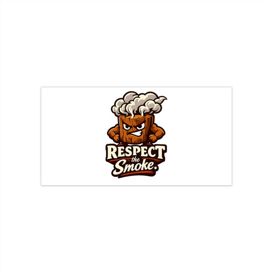 Respect the Smoke Bumper Sticker — Funny BBQ Vinyl Decal