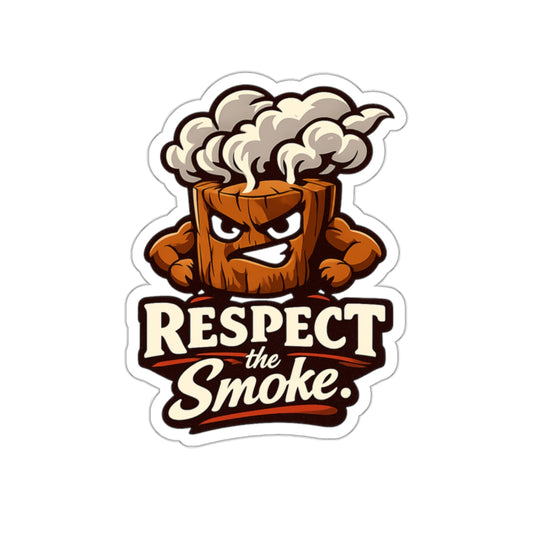 Respect the Smoke Die-Cut Sticker — Funny BBQ Sticker