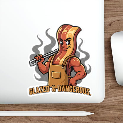 Glazed & Dangerous Die-Cut Sticker — Funny BBQ Sticker