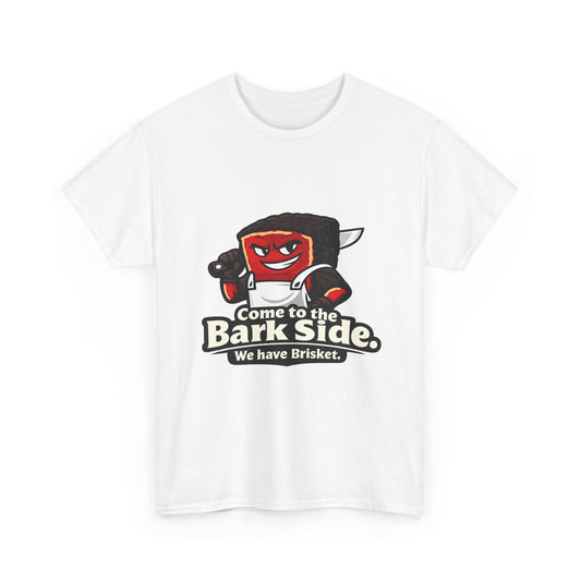 Come to the Bark Side Tee — Funny BBQ Brisket Grill T-Shirt