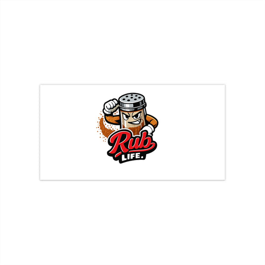Rub Life Bumper Sticker — Funny BBQ Vinyl Decal