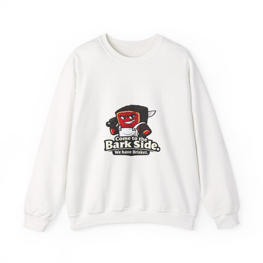 Come to the Bark Side Crewneck Sweatshirt — Funny BBQ Brisket Pullover