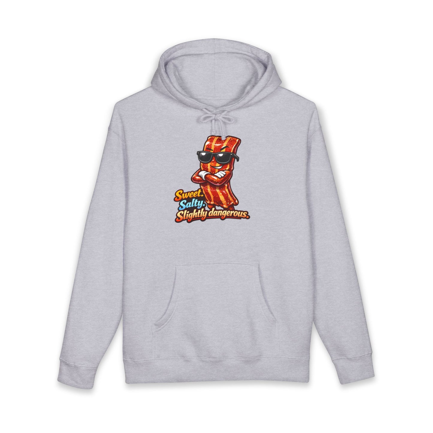 Bacon Character Hoodie — "Sweet, Salty & Slightly Dangerous" Graphic Pullover