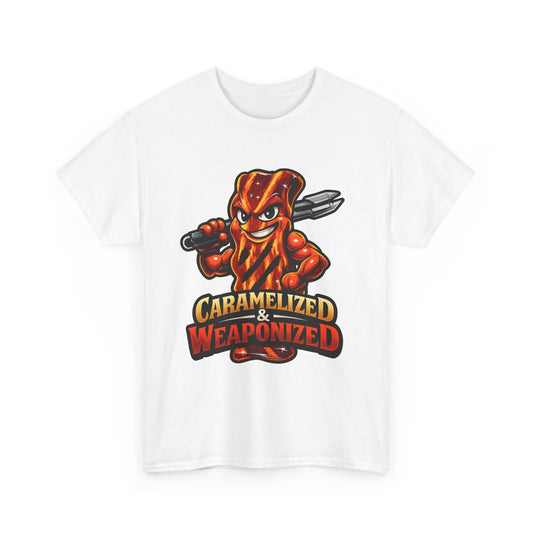 Caramelized & Weaponized Tee — Funny BBQ Bacon T-Shirt