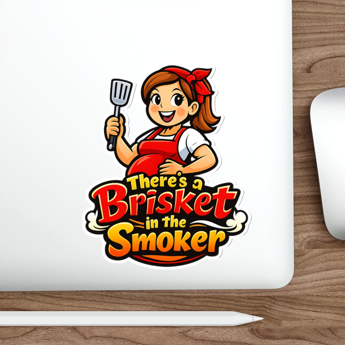 There's a Brisket in the Smoker Die-Cut Sticker — Funny BBQ Sticker