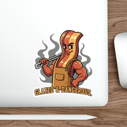 Glazed & Dangerous Die-Cut Sticker — Funny BBQ Sticker